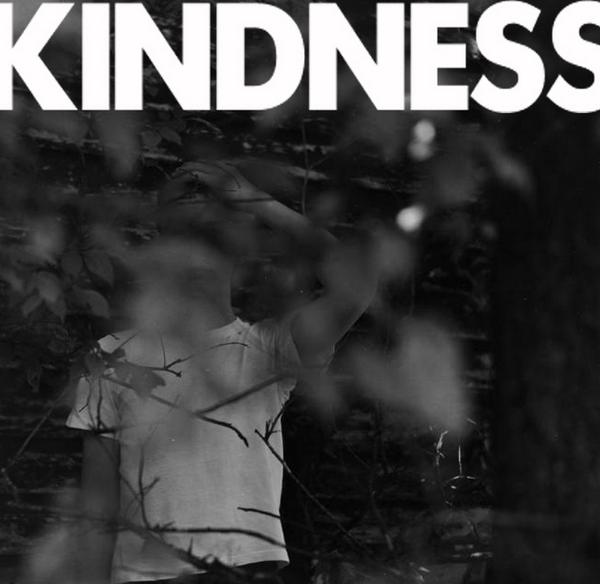 Kindness Kindness